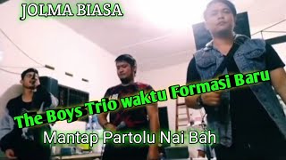 LAGU BATAK  JOLMA BIASA  THE BOYS TRIO COVER [upl. by Jeanne]