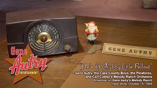 Gene Autry – Hes A Chubby Little Fellow Gene Autrys Melody Ranch Radio Show October 15 1949 [upl. by Conni]