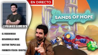 🔴 Sands of Hope Semons Channel ENTREVISTA a desarrollador  Juegos indie vs AAA y Game Pass PC [upl. by Llerehc]