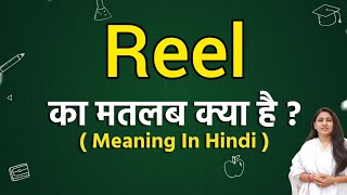 Reel meaning in hindi  Reel ka matlab kya hota hai  Word meaning [upl. by Jariah]