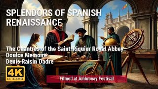 Splendors of the Spanish Renaissance [upl. by Christoper]