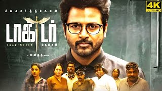 Doctor Full Movie in Tamil  Sivakarthikeyan Vinay Rai Priyanka Mohan  Doctor Full Movie Review [upl. by Mauretta337]