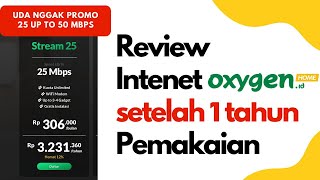 Begini rasanya Langganan Internet Oxygenid setelah 1 TAHUN PEMAKAIAN [upl. by Aitnwahs31]