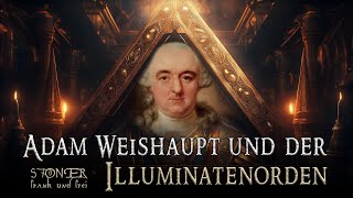 Adam Weishaupt und der Illuminatenorden Stoner Classics [upl. by Yecaw]