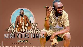 Al Mulla  Sekou Vieux Fomba Son Officiel 2024 [upl. by Aimehs153]