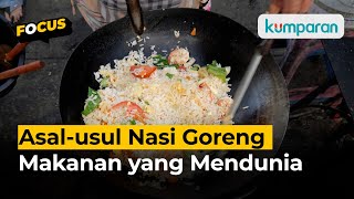 Asalusul Nasi Goreng yang Bikin Biduan Belanda Kangen Indonesia [upl. by Komarek]