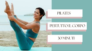 Pilates per tutto il corpo 30 minuti [upl. by Dianemarie584]