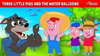 Three Little Pigs and Water Baloon 💧🐷  Bedtime Stories for Kids in English  Fairy Tales [upl. by Sugihara]