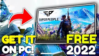 How To Download Super People ✅ In 2022  New Battleroyale Game [upl. by Frayne]