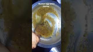 Mutton egg white korma trending viralvideo cooking mutton mutt [upl. by Beckie]