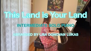 This Land is Your Land  INTERMEDIATE Piano Solo  Piano Cover  Sheet Music [upl. by Naired]