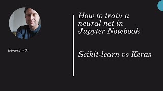 How to train and test a neural network using scikitlearn and Keras in Jupyter Notebook [upl. by Tootsie]