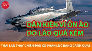 Thấy Lào quá kém Thái Lan rút chiến đấu cơ phản lực ở biên giới cánh quạt lên ngôi [upl. by Nelhsa]