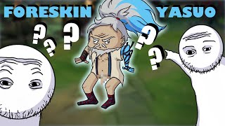 FORESKIN YASUO IS PAY TO WIN [upl. by Assedo]