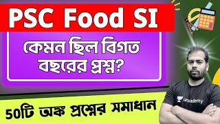 WBPSC Food SI Math Class 2023  বিগত বছরের অঙ্ক প্রশ্ন  Previous Year Questions Solution 2018🔥 [upl. by Leunamnauj701]