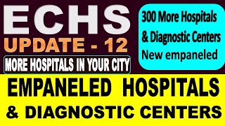 300 More Empaneled Hospitals and Diagnostic Centers for ECHS  Pensioners Latest News [upl. by Hanser220]