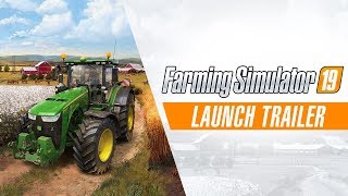 Farming Simulator 19 – Launch Trailer [upl. by Orabel99]