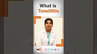 Hi9  What is Tonsillitis  టాన్సిలిటిస్ అంటే ఏమిటి DrCShree  ENT Surgeon [upl. by Ycaj]