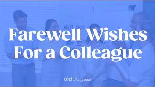 Farewell Wishes for a Colleague [upl. by Iad]