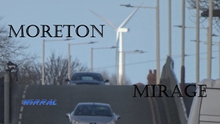 The Moreton Mirage  The Wirral Channel  HD [upl. by Gnourt]