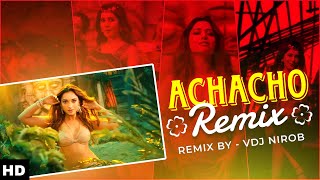 Achacho Remix  VDJ NIROB  Treble Dance Mix  Aranmanai 4  Tamannaah Raashii Khanna [upl. by Soo]