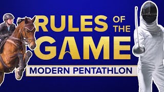 Rules of the Game Modern Pentathlon [upl. by Odnumde]