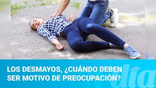 Los desmayos ¿cuándo deben ser motivo de preocupación [upl. by Kalindi]