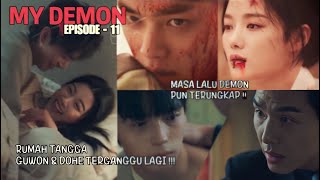 MASA LALU DEMON BERKAITAN DENGAN DO DOHEE   My demon episode 11  Alur Cerita winfokpop [upl. by Aivul]