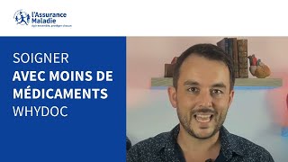 Soigner avec moins de médicaments  WhyDoc [upl. by Emerej]