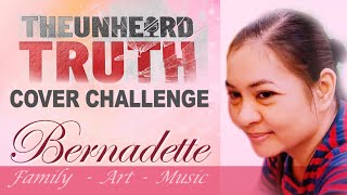 THE UNHEARD TRUTH  Cover by Bernadette Morales  Mellow Version [upl. by Niasuh708]