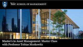 Master Class with Professor Tobias Moskowitz [upl. by Namus974]