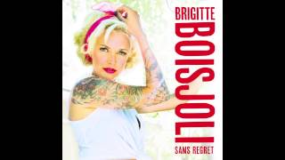 Brigitte Boisjoli  Sans regret single [upl. by Oliver361]