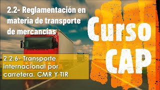 226 Transporte internacional de mercancías por carretera Convenio CMR y TIR CAP inicial [upl. by Enois]