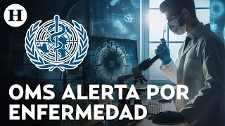 ¿Nueva pandemia se avecina OMS alerta por Enfermedad X 20 veces peor que el Covid [upl. by Ingamar]