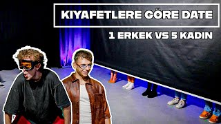 KIYAFETLERE GÖRE DATE’E ÇIKMAK  1 ERKEK VS 5 KADIN [upl. by Assadah760]