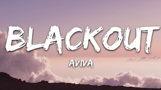 AViVA  Blackout Lyrics [upl. by Aseret787]