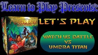 Learn to Play Presents Aeons End War Eternal Game Play [upl. by Ynhoj527]