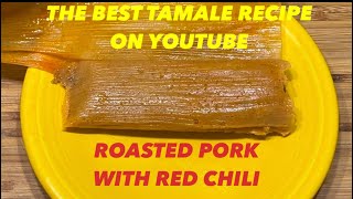 My great great Grandma’s Texas Tamale Family Recipe For The Best Red Chili Pork Tamales On YouTube [upl. by Sylvester]