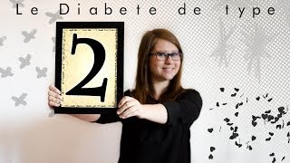 Le diabète de type 2 [upl. by Schechter32]