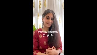 Doston Se Jhooti Mooti Chupke Se  A R Rahman  Sadhana Sargam  Raw Cover  Shruti Sampath [upl. by Dnamra]