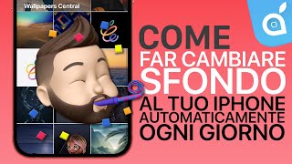 come far CAMBIARE SFONDO AUTOMATICAMENTE al tuo IPHONE ogni giorno  TUTORIAL shorts [upl. by Anaibaf]