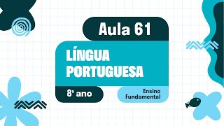 Língua Portuguesa  Aula 61  Reconstrução das condições de produção erecepção dos textos [upl. by Cohn]