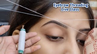 Eyebrow Threading Tutorial for Beginners  Learn how to Thread Eyebrows like a Pro [upl. by Ahsad]