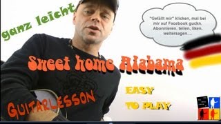 Sweet home Alabama  ganz leichtvery easyGuitarlesson [upl. by Fauch]