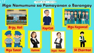 Mga Namumuno sa Barangay o Pamayanan Ano ang kanilang Tungkulin  Mommy Merai [upl. by Yeleak722]