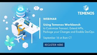 Using Temenos Workbench to Customize Transact Extend APIs Package your Changes and Enable DevOps [upl. by Marisa272]