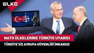 NATOdan Avrupa Ülkelerine Türkiye Ayarı quotTürkiyesiz Güvenlik İmkansızquot haber [upl. by Llerrot]