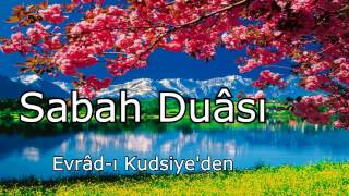 Sabah Duası Evrad ı Kudsiyeden [upl. by Harlow214]