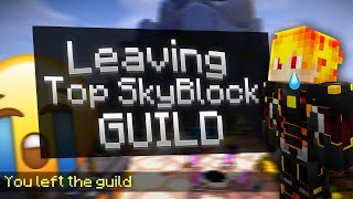 Leaving THE BEST Skyblock Guild Hypixel Skyblock [upl. by Suivatnod]