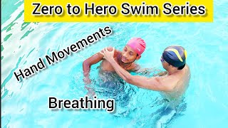 Zero To Hero Swim Series Day 7  Hand Movements amp Breathing Swimming Tips For Beginners In Hindi [upl. by Gabi]